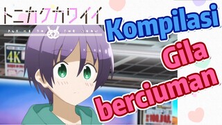 [Tonikaku Kawaii] Kompilasi |Gila berciuman