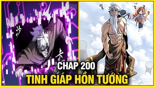 Tinh Giáp Hồn Tướng Chap 200 | Review Phim Truyện Tranh Hay | Lệ Phi Vũ
