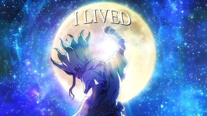 Dr. Stone - I lived [AMV]