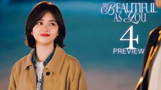 🇨🇳PREVIEW EP4 As Beautiful As You