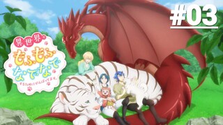 Isekai de Mofumofu Nadenade suru Tame ni Ganbattemasu - Tập 03 (Vietsub)【Toàn Senpaiアニメ】