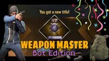 HOW TO GET WEAPON MASTER TITLE [Bot Edition] | PUBG MOBILE