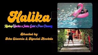 Hiphop Uncles x Pow Chavez x Jules Gold - Halika (Official Music Video)