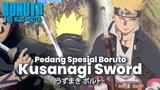 PERBEDAAN KUSANAGI BORUTO OROCHIMARU SASUKE (PEDANG ULAR SPESIAL)