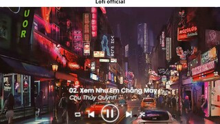 Nhạc Chill Ít thôi nhé không nhiều Ít Nhưng Dài Lâu lofi Anh Yêu Vội Thế Nhạc hay