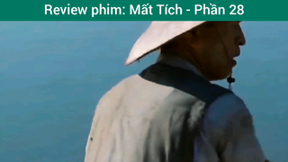 review phim Mất Tích phần 28