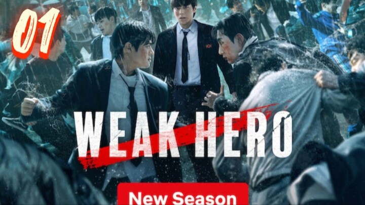 🇰🇷 Weak Hero Class 2 - Episode 1 [Eng Sub]