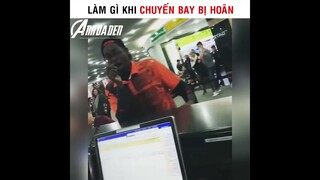 Làm Gì Khi Chuyến Bay Bị Hoãn