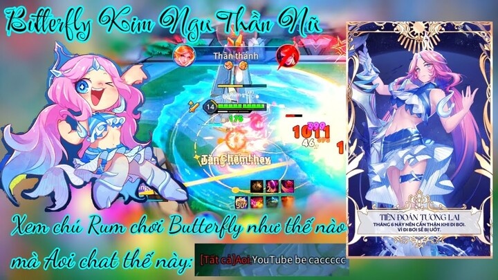 Xem chú Rum chơi Butterfly như thế nào mà bị Team bạn nói là: ytb cc /Rum ○● Butterfly / LIÊN QUÂN