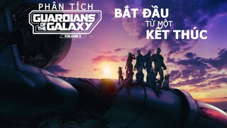 GUARDIANS OF THE GALAXY 3: BẮT ĐẦU từ một KẾT THÚC