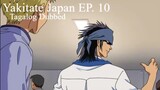 Yakitate Japan 10 [TAGALOG] - Each One's Opening Curtain! Pantasia Newcomers Battle Begins!
