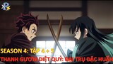 Review Anime | Kimetsu No Yaiba Season 4 Tập 4 + 5 | Thanh Gươm Diệt Quỷ Phần 4 Tập 4 + 5 | Hà Trụ
