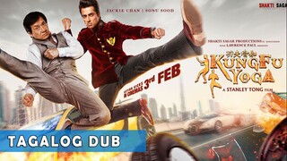 Kung Fu Yoga Full Tagalog Dub