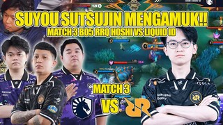 SUYOU SUTSUJIN NGAMUK!! KNOCKOUT STAGE BO 5 MATCH 3 RRQ HOSHI VS LIQUID ID M6 WORLD CHAMPIONS