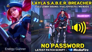 Layla S.A.B.E.R. Breacher Epic Skin Script - Full Voicelines & Full Effects - No Password | MLBB