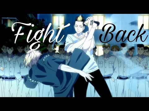 Tokyo Revengers 「AMV」 Touman Vs Mobius - Fight Back