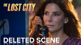 THE LOST CITY | "Loretta Calls Nana" Deleted Scene | Paramount Movies