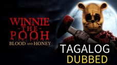 Winnie The Pooh: Blood And Honey (2023) Full Movie Tagalog Dubbed