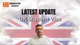 Latest News on UK Student Visa & Graduate Visa