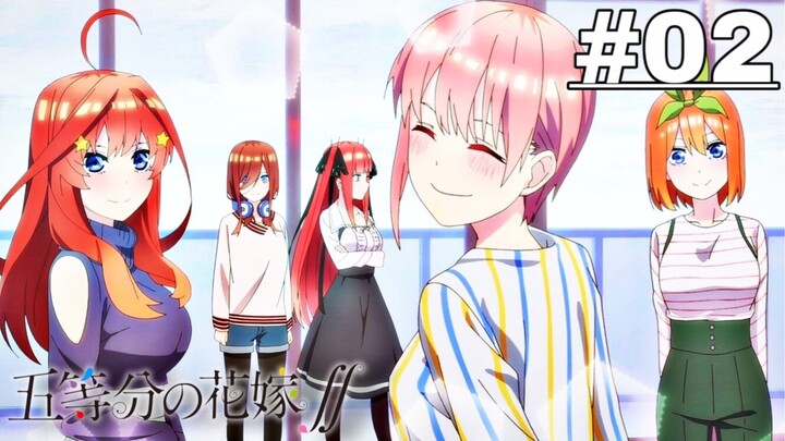 Gotoubun No Hanayome SS2 Tập 2[Vietsub]