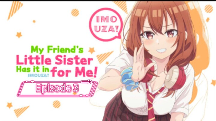 My Friend's Little Sister Has It in for Me! [ Season 1 Episode 3 ] Hindi