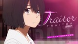 Traitor -「AMV」- Anime MV