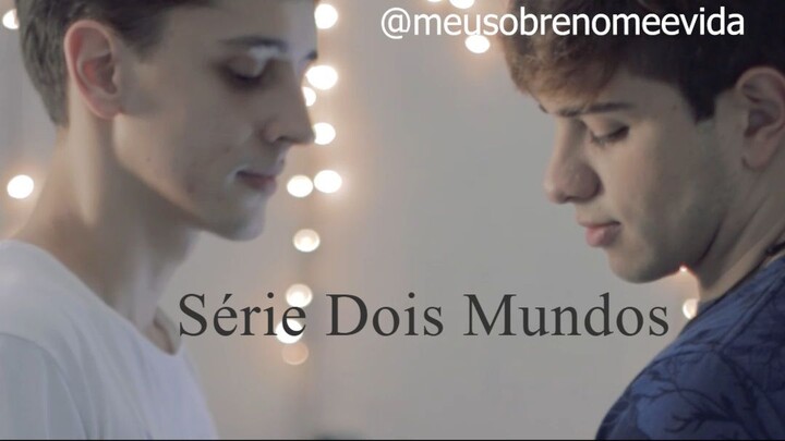 Teaser - Série Dois Mundos