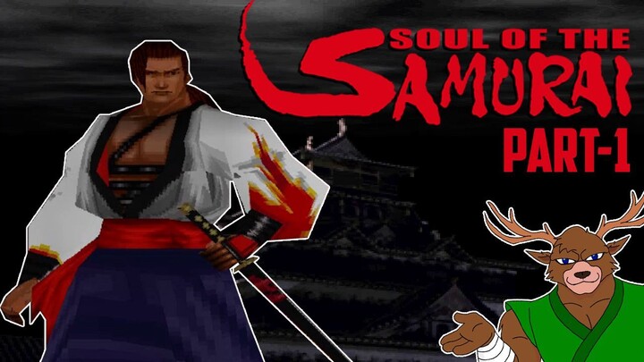 Nostalgia PS1 | Soul of the Samurai | Kotaro Hiba Gameplay | Part 1