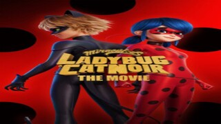 Miraculous- Ladybug & Cat Noir, The Movie -The full movie link is free in the description.