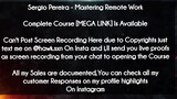 Sergio Pereira course  - Mastering Remote Work download