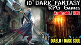 Top 10 Best DARK FANTASY ACTION RPG games with Hardcore Mode and Best Combat battle games on Android