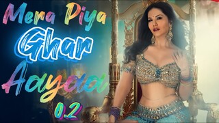 Mera Piya Ghar Aayaa | Sanni Lion |  Hot 🔥| New Song | Bollywood | Romantic song