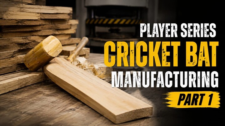 Player Series Cricket Bat Manufacturing | Part 1 🏏