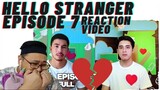 [Eng Sub] Emotional Wreck! Hello Stranger Episode 7 Reaction Video #HelloStrangerEp7