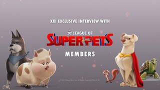 HEWAN SUPER HADIR UNTUK MENYELAMATKAN DUNIA | Exclusive Interview with DC League of Super-Pets
