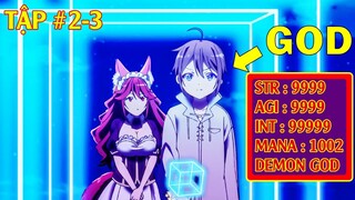 TÓM TẮT ANIME | CHUYỂN SINH ĐƯỢC NỮ THẦN BAN SỨC MẠNH BÁ ĐẠO NHƯNG THÍCH GIẤU NGHỀ LÀM OTAKU | ANIME