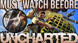 Must Watch Before UNCHARTED Movie | The Story of Nathan Drake Explained | Uncharted Games 1-4 Recap