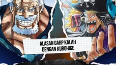 KENAPA GARP KALAH MELAWAN KUROHIGE ⁉️ | ONE PIECE