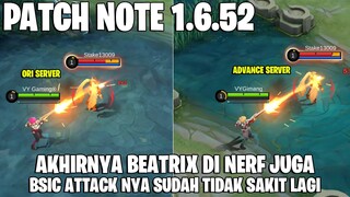 BEATRIX NERF, DIGGIE & ATLAS REVAMP, SILVANNA NERF - PATCH NOTE 1.6.52 MOBILE LEGENDS