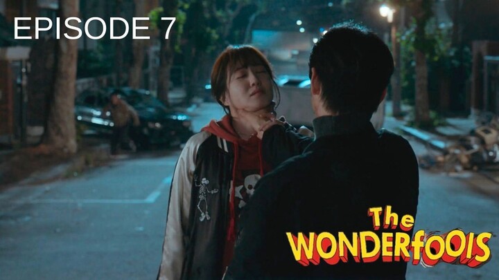 The Wonderfools Episode 7 Subtitle Indonesia - Ketegangan Memuncak