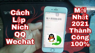 Hướng Dẫn Cách Lập Njck QQ/Wechat Thành Công 100% - Mới Nhất 2021