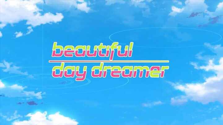 ブルアカ ショートアニメーション「beautiful day dreamer」