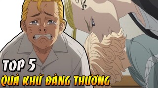 Top 5 Nhân Vật Có Qúa Khứ Đáng Thương Nhất Trong Tokyo Revengers | Pikapi New