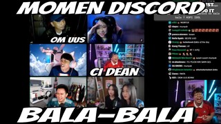 MOMEN DISCORD BALA BALA BERSAMA DEANKT DAN OM UUS, MU INI APA YA!!!