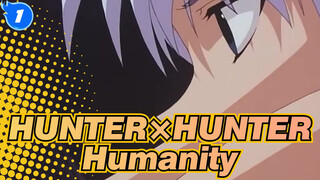 [HUNTER×HUNTER]Humanity[AMV]_AB1