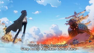 THE BRAVEST MARINE IN HISTORY! MONKEY D GARP AND AOKIJI SWORD LEADER TERLIBAT DUEL DALAM SEJARAH