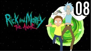 Rick and Morty: The Anime Episode 8