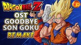 DBZ - Epic Theme Goodbye Son Goku HQ Remake [Styzmask]