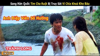 Thành Long Đi Tìm Cha Ruột Bị Truy Sát vì Thừa Kế Gia Tài Khủng || Review phim: Điệp Viên Bất Đắc Dĩ