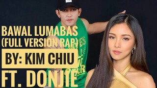 BAWAL LUMABAS| FULL Version| Rap| Kim Chiu| Dance| Fitness| Mhon